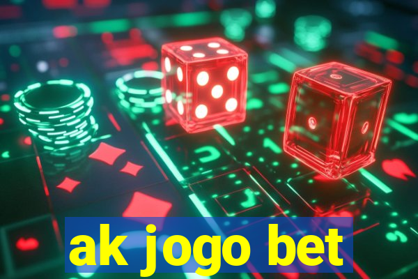 ak jogo bet